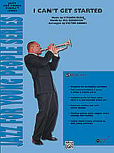 I Can't Get Started Jazz Sheet Music | J.W. Pepper
