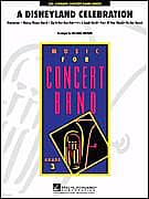 A Disneyland Celebration Concert Band Sheet Music | J.W. Pepper