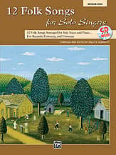 12 Folk Songs for Solo Singers Vocal Sheet Music | J.W. Pepper