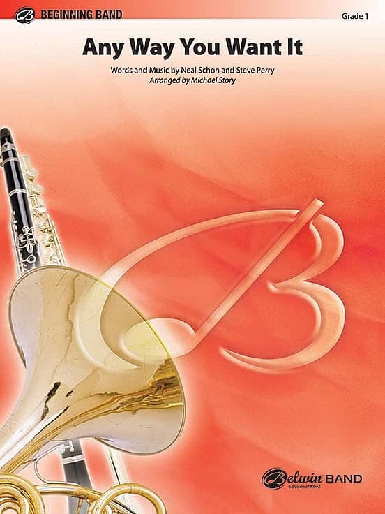 Any Way You Want It Concert Band Sheet Music | J.W. Pepper