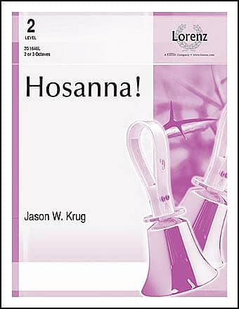 Hosanna! Handbell Sheet Music | J.W. Pepper