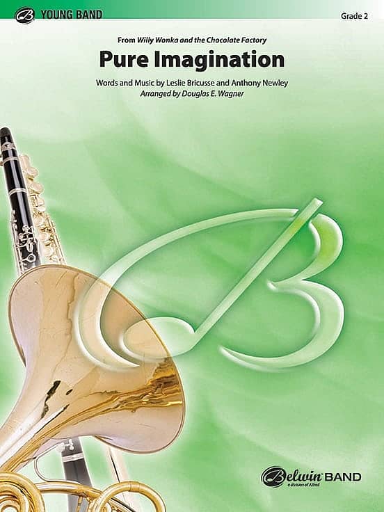 Pure Imagination Concert Band Sheet Music | J.W. Pepper