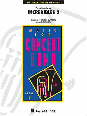 Incredibles 2 Concert Band Sheet Music | J.W. Pepper