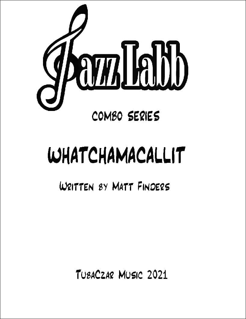 Whatchamacallit- combo Jazz Sheet Music | J.W. Pepper