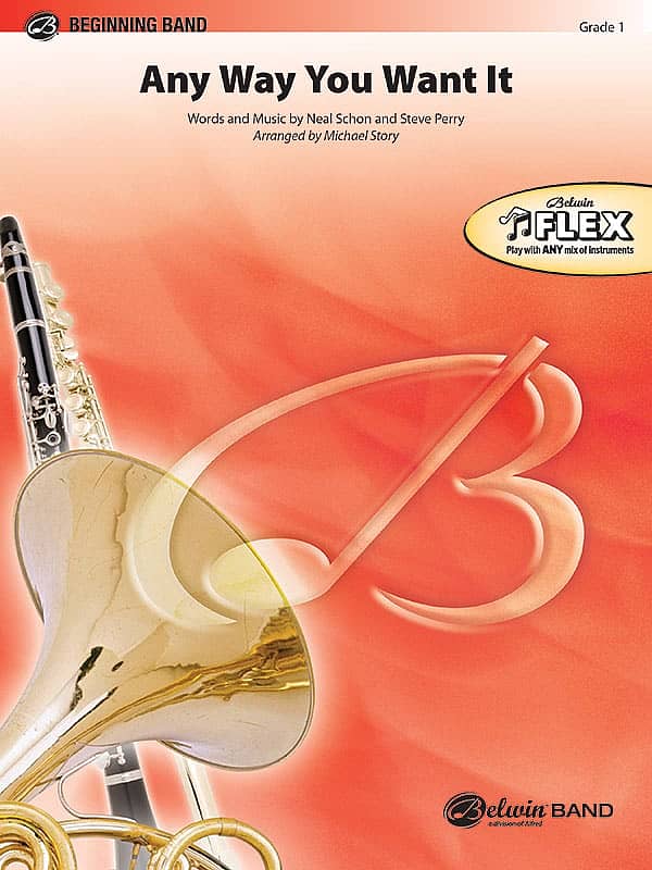 Any Way You Want It Concert Band Sheet Music | J.W. Pepper
