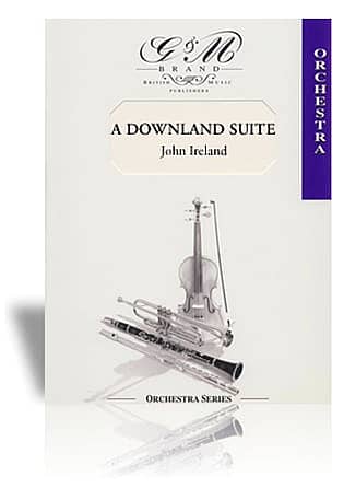 アイアランド ダウンランド組曲 楽譜 Downland Suite Orchestra Sheet Music | J.W. Pepper