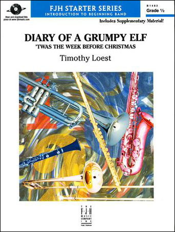 Diary of a Grumpy Elf Concert Band Sheet Music | J.W. Pepper