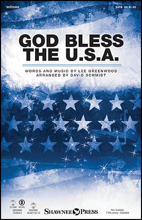 God Bless the U.S.A. Choral Sheet Music | J.W. Pepper