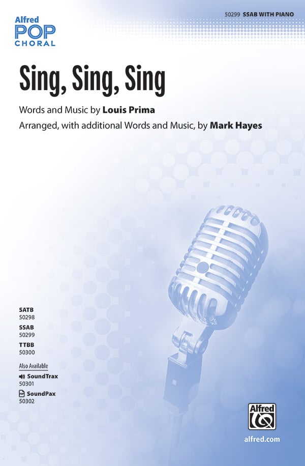 Sing, Sing, Sing Choral Sheet Music | J.W. Pepper