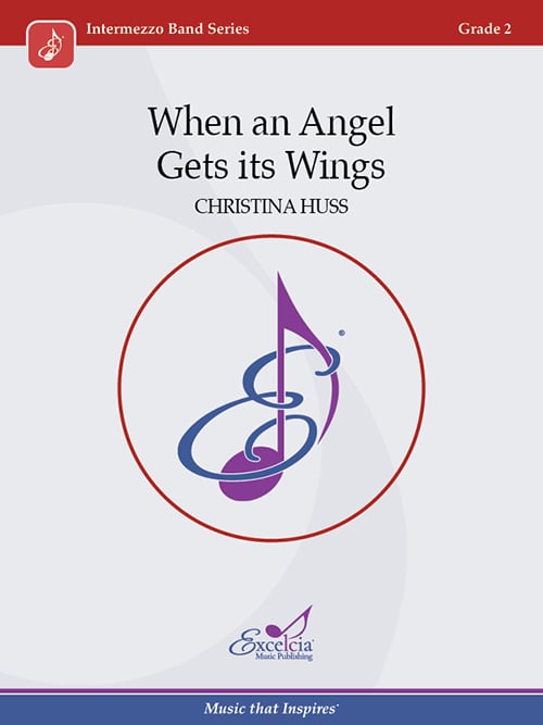 When an Angel Gets Its Wings Concert Band Sheet Music | J.W. Pepper