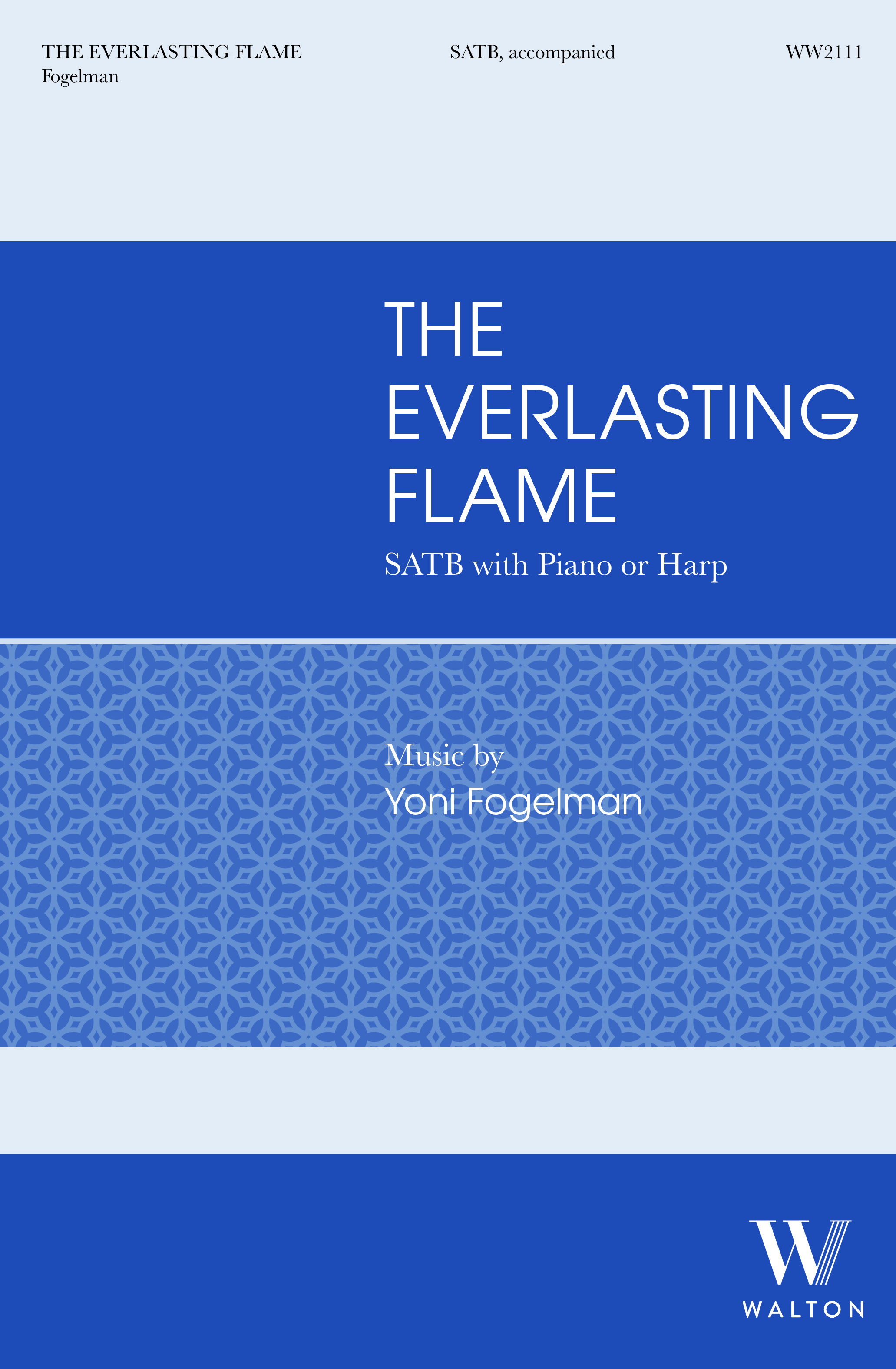 The Everlasting Flame Choral Sheet Music | J.W. Pepper