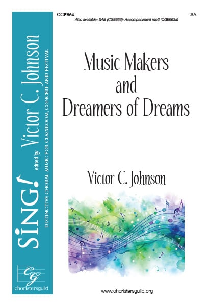 Music Makers, Dreamers of Dreams | J.W. Pepper