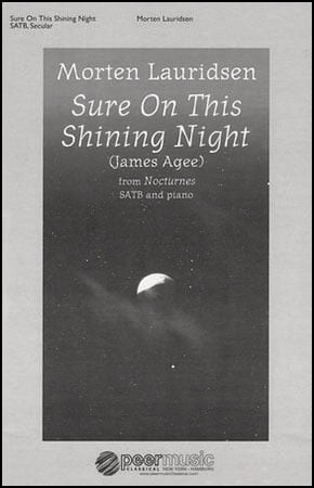 Sure on This Shining Night Choral Sheet Music | J.W. Pepper