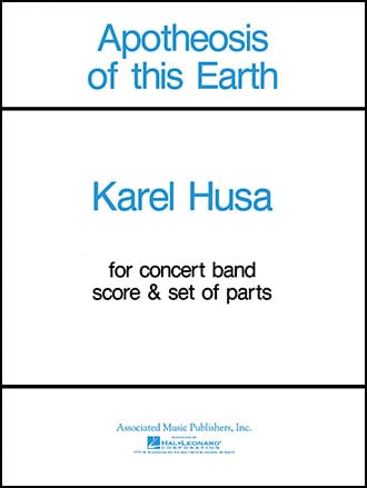 KAREL HUSA Apotheosis of this Earth吹奏楽楽譜 Apotheosis of This Earth Concert Band Sheet Music | J.W. Pepper